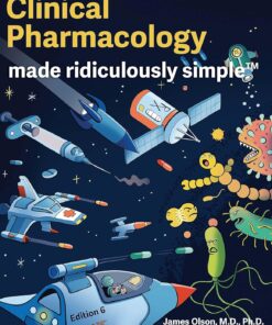 Clinical Pharmacology Made Ridiculously Simple: Color Edition, 6th Edition (EPUB)