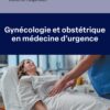 Gynécologie et obstétrique en médecine d’urgence (Original PDF)