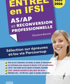Entrée en IFSI 2025-2026 – AS/AP et reconversion professionnelle: Sélection sur épreuves et/ou via Parcoursup (EPUB)