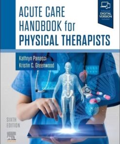 Acute Care Handbook for Physical Therapists, 6th Edition (True PDF)