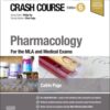 Crash Course Pharmacology: For the MLA and Medical Exams, 6th Edition (True PDF)