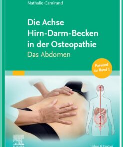 Die Achse Hirn-Darm-Becken in der Osteopathie: Das Abdomen (German Edition) (True PDF)