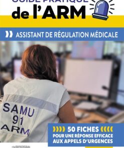 Guide pratique de l’ARM – Assistant de régulation médicale, 2nd Edition (True PDF)