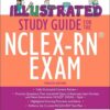Illustrated Study Guide for the NCLEX-RN® Exam, 12th Edition (True PDF)