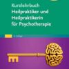 Kurzlehrbuch Heilpraktiker und Heilpraktikerin für Psychotherapie, 6th Edition (True PDF)