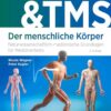 MedAT & TMS – Der menschliche Körper: Naturwissenschaftlich-medizinische Grundlagen für Medizinertests (auch für Ham-Nat & EMS) (VORKLINIK – Lehrbuch – Urban & Fischer-Verlag) (German Edition), 2nd Edition (True PDF)