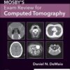 Mosby’s Exam Review for Computed Tomography, 4th Edition (True PDF)
