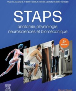 STAPS : anatomie, physiologie, neurosciences et biomécanique (French Edition), 2nd Edition (True PDF)