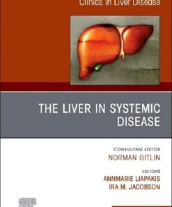 The Liver in Systemic Disease, An Issue of Clinics in Liver Disease (Volume 29-3) (The Clinics: Internal Medicine, Volume 29-3) (True PDF)
