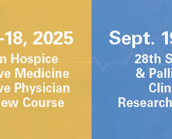 Updates in Hospice and Palliative Medicine and Intensive Physician Board Review Course 2025