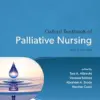 Oxford Textbook of Palliative Nursing (Oxford Textbooks in Palliative Medicine), 6th editin (PDF)