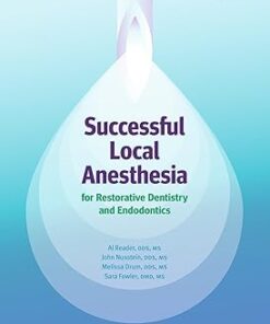 Successful Local Anesthesia for Restorative Dentistry and Endodontics, 3rd edition (PDF)