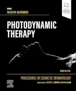 Procedures in Cosmetic Dermatology Series: Photodynamic Therapy, 3rd Edition (PDF)