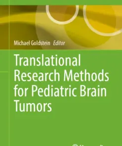 Translational Research Methods for Pediatric Brain Tumors (PDF)