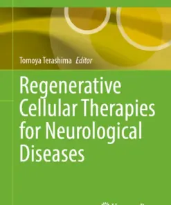 Regenerative Cellular Therapies for Neurological Diseases (PDF)