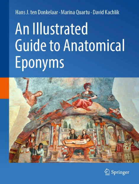 An Illustrated Guide to Anatomical Eponyms (PDF) An Illustrated Guide to Anatomical Eponyms (PDF)