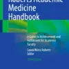 Roberts Academic Medicine Handbook A Guide to Achievement and Fulfillment for Academic Faculty (PDF)