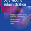 Safe Vaccine Administration Practical Guidelines for and by Nurses and Midwives (PDF)