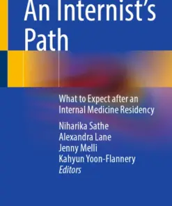An Internist’s Path What to Expect after an Internal Medicine Residency (PDF)