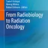 From Radiobiology to Radiation Oncology (PDF)