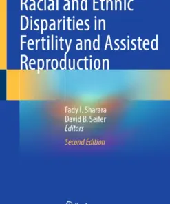 Racial and Ethnic Disparities in Fertility and Assisted Reproduction (PDF)
