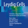 Leydig Cells Formation, Regulation and Function in Health and Disease (PDF) Leydig Cells Formation, Regulation and Function in Health and Disease (PDF)