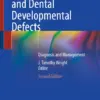 Craniofacial and Dental Developmental Defects Diagnosis and Management (PDF) Craniofacial and Dental Developmental Defects Diagnosis and Management (PDF)