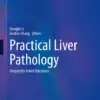 Practical Liver Pathology Frequently Asked Questions (PDF)