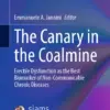 The Canary in the Coalmine Erectile Dysfunction as the Best Biomarker of Non-Communicable Chronic Diseases (PDF)
