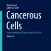Cancerous Cells Immunobiology of Tumors and Metastasis (PDF)