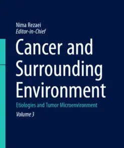 Cancer and Surrounding Environment Etiologies and Tumor Microenvironment (PDF)