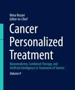 Cancer Personalized Treatment Nanomedicine, Combined Therapy, and Artificial Intelligence in  Treatment of Tumors (PDF)
