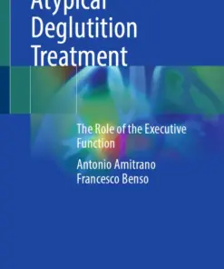 Atypical Deglutition Treatment The Role of the Executive Function (PDF)