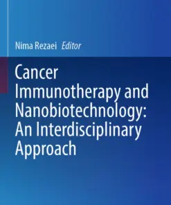 Cancer Immunotherapy and Nanobiotechnology: An Interdisciplinary Approach (PDF)