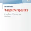 Phagentherapeutika Herstellung, Zulassung und Erstattung (PDF)