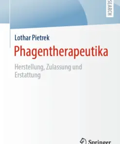 Phagentherapeutika Herstellung, Zulassung und Erstattung (PDF)
