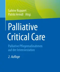 Palliative Critical Care Palliative Pflegemaßnahmen auf der Intensivstation (PDF)