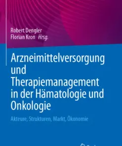 Arzneimittelversorgung und Therapiemanagement in der Hämatologie und Onkologie Akteure, Strukturen, Markt, Ökonomie (PDF)