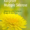 Ratgeber Multiple Sklerose Antworten auf die häufigsten Fragen MS-Betroffener (PDF)