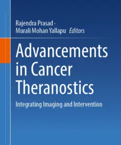 Advancements in Cancer Theranostics Integrating Imaging and Intervention (PDF)