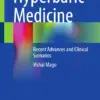 Hyperbaric Medicine Recent Advances and Clinical Scenarios (PDF) Hyperbaric Medicine Recent Advances and Clinical Scenarios (PDF)