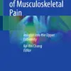 Ultrasonography of Musculoskeletal Pain Insights into the Upper Extremity (PDF) Ultrasonography of Musculoskeletal Pain Insights into the Upper Extremity (PDF)