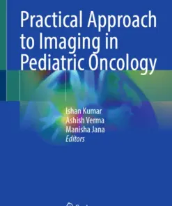 Practical Approach to Imaging in Pediatric Oncology (PDF)