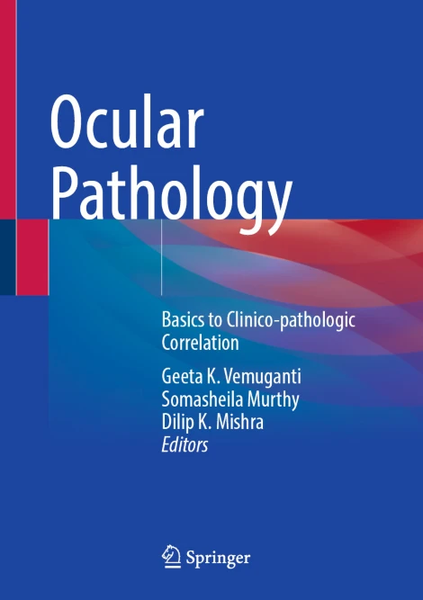 Ocular Pathology Basics to Clinico-pathologic Correlation (PDF) Ocular Pathology Basics to Clinico-pathologic Correlation (PDF)