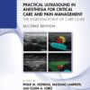 Practical Ultrasound in Anesthesia for Critical Care and Pain Management: The Essential Point of Care Guide, 2nd Edition (Original PDF)
