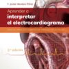 Aprender a interpretar el electrocardiograma: Manual para estudiantes de ciencias de la salud, 2nd Edition (PDF)