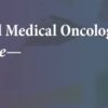 A Comprehensive Board Review in Hematology and Medical Oncology 2025 (Videos + Slides PDFs)
