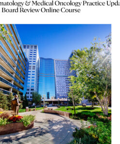 Mayo Clinic Hematology & Medical Oncology Practice Updates and Board Review Online Course 2025