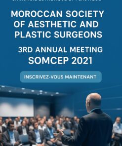 Moroccan Society of Aesthetic and Plastic Surgeons 3rd Annual Meeting SOMCEP 2021 French