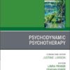 Psychodynamic Psychotherapy, An Issue of Child and Adolescent Psychiatric Clinics of North America (Volume 34-3) (The Clinics: Internal Medicine, Volume 34-3) (True PDF)